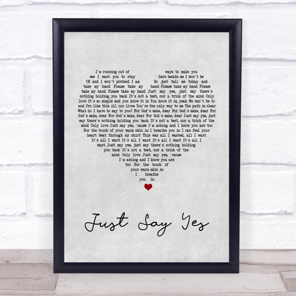 Snow Patrol Just Say Yes Grey Heart Song Lyric Music Wall Art Print