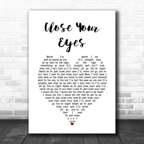 Rhodes Close Your Eyes White Heart Song Lyric Wall Art Print