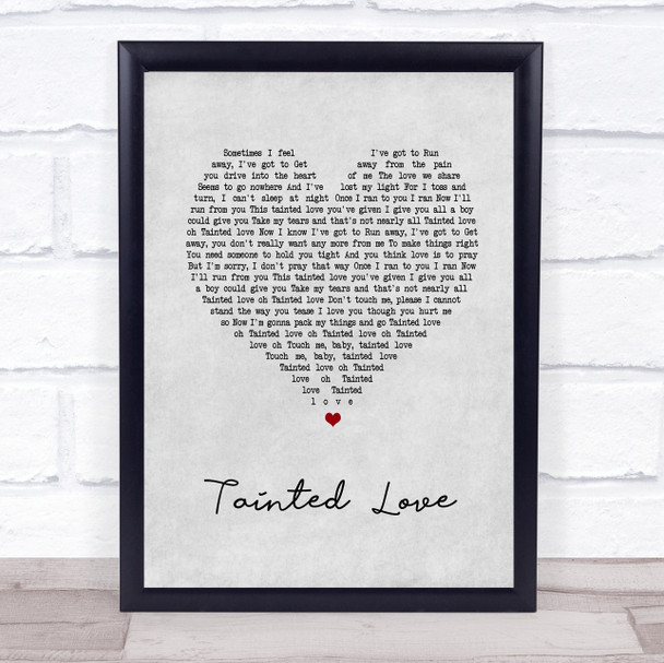 Soft Cell Tainted Love Grey Heart Song Lyric Music Wall Art Print