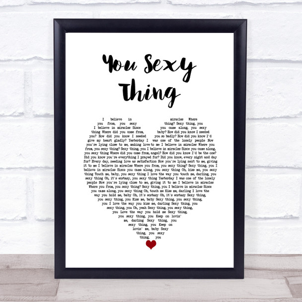 Hot Chocolate You Sexy Thing White Heart Song Lyric Wall Art Print