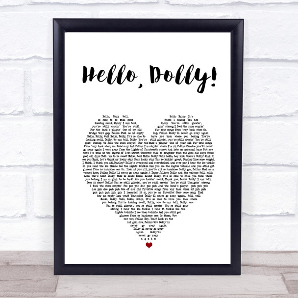 Barbra Streisand Hello, Dolly! White Heart Song Lyric Wall Art Print