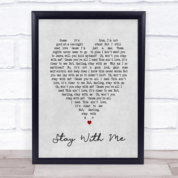 Stay With Me Sam Smith Grey Heart Song Lyric Music Wall Art Print