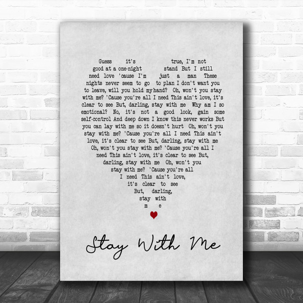 Stay With Me Sam Smith Grey Heart Song Lyric Music Wall Art Print