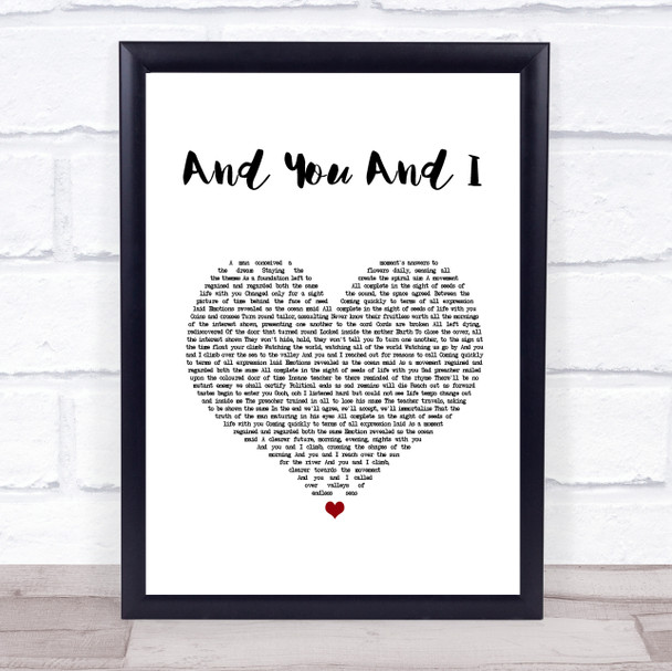 Yes And You And I White Heart Song Lyric Wall Art Print