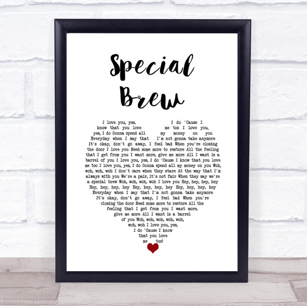 Bad Manners Special Brew White Heart Song Lyric Wall Art Print