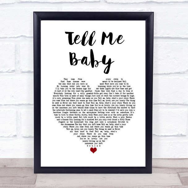 Red Hot Chili Peppers Tell Me Baby White Heart Song Lyric Wall Art Print