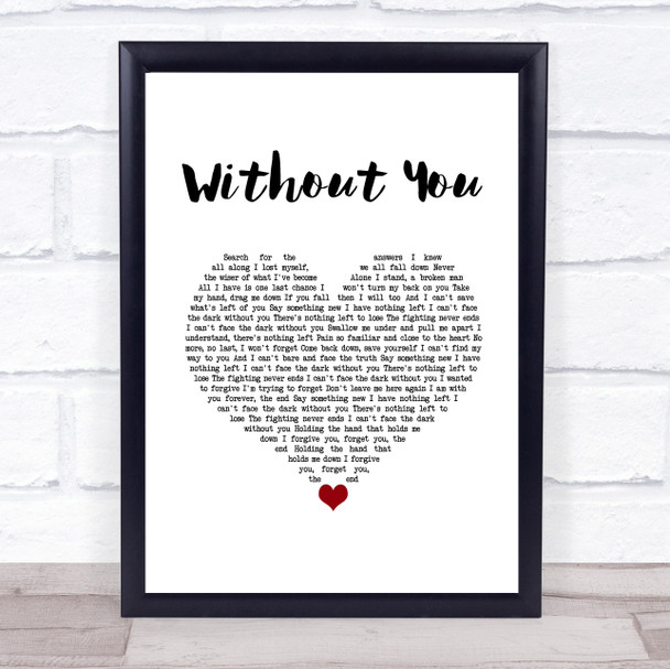 Breaking Benjamin Without You White Heart Song Lyric Wall Art Print