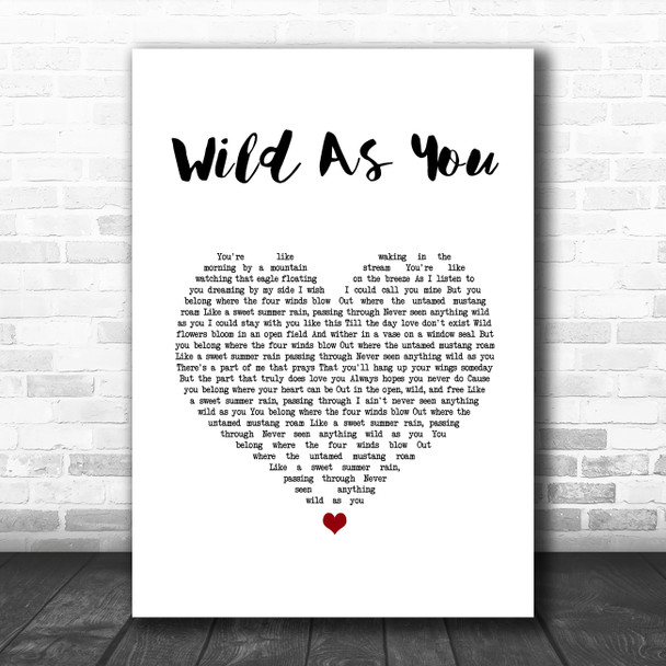 Cody Johnson Wild As You White Heart Song Lyric Wall Art Print