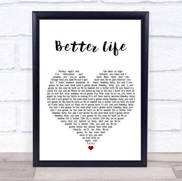 Keith Urban Better Life White Heart Song Lyric Wall Art Print