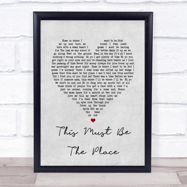 Talking Heads This Must Be The Place Grey Heart Song Lyric Music Wall Art Print