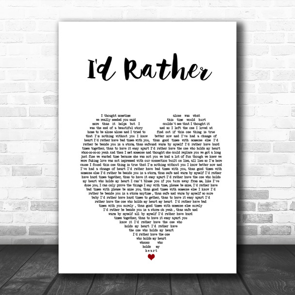 Luther Vandross I'd Rather White Heart Song Lyric Wall Art Print