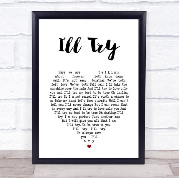 Alan Jackson I'll Try White Heart Song Lyric Wall Art Print