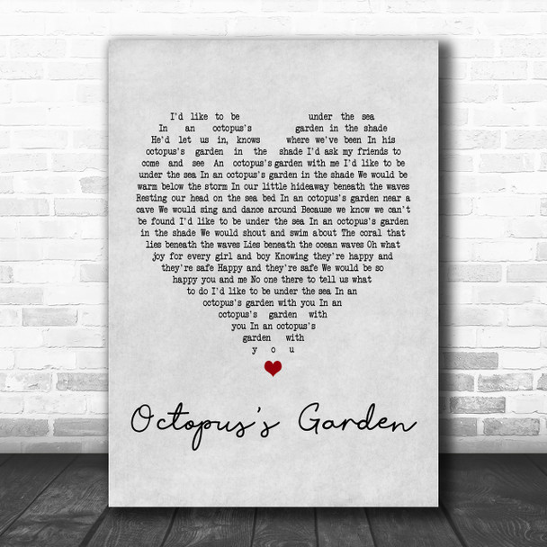 The Beatles Octopus's Garden Grey Heart Song Lyric Music Wall Art Print
