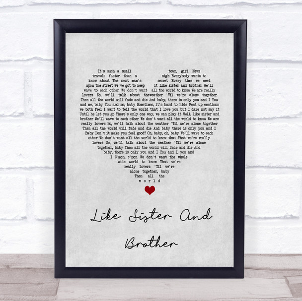 The Drifters Like Sister And Brother Grey Heart Song Lyric Music Wall Art Print