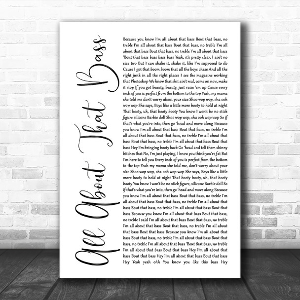 Meghan Trainor All About That Bass White Script Song Lyric Wall Art Print