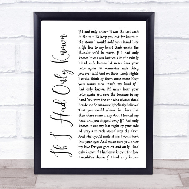 Reba McEntire If I Had Only Known White Script Song Lyric Wall Art Print