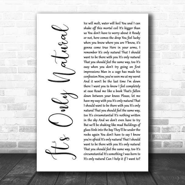 Crowded House It's Only Natural White Script Song Lyric Wall Art Print