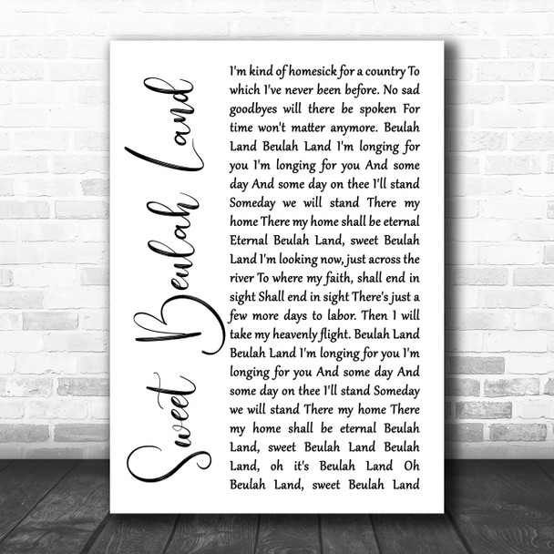 Squire Parsons Sweet Beulah Land White Script Song Lyric Wall Art Print