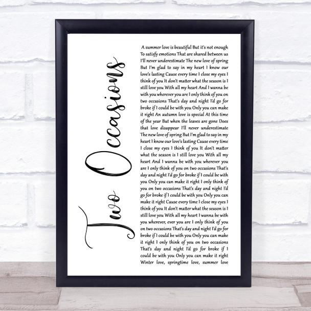 Silk Two Occasions White Script Song Lyric Wall Art Print