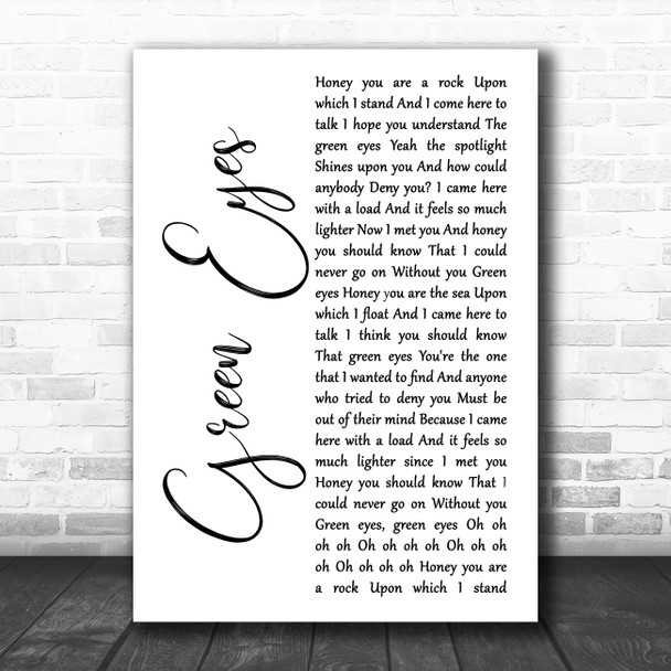 Coldplay Green Eyes White Script Song Lyric Wall Art Print