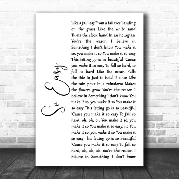 Phillip Phillips So Easy White Script Song Lyric Wall Art Print