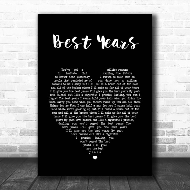 5 Seconds Of Summer Best Years Black Heart Song Lyric Print