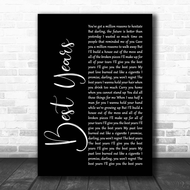 5 Seconds Of Summer Best Years Black Script Song Lyric Print