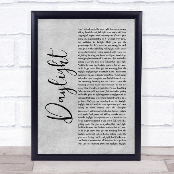 5 Seconds Of Summer Daylight Grey Rustic Script Song Lyric Print