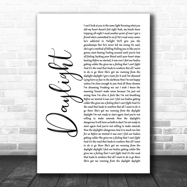 5 Seconds Of Summer Daylight White Script Song Lyric Print