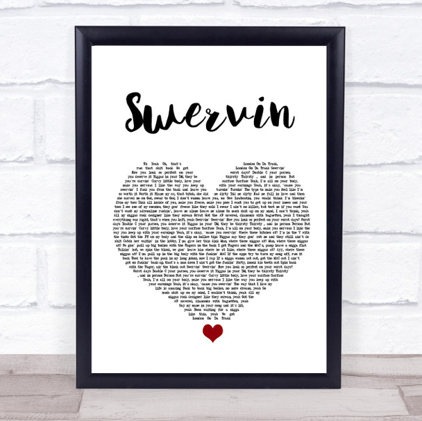 A Boogie Wit Da Hoodie Swervin White Heart Song Lyric Print