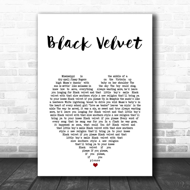 Alannah Myles Black Velvet White Heart Song Lyric Print Alannah Myles Black Velvet White Heart Song Lyric Print