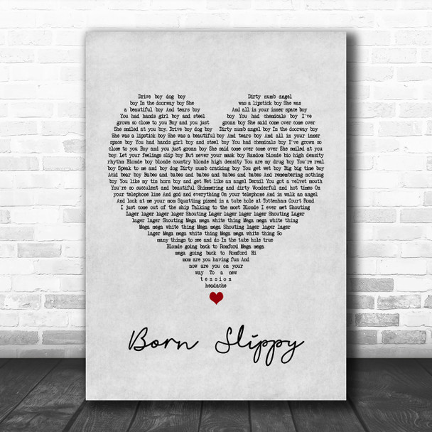 Underworld Born Slippy Grey Heart Song Lyric Music Wall Art Print