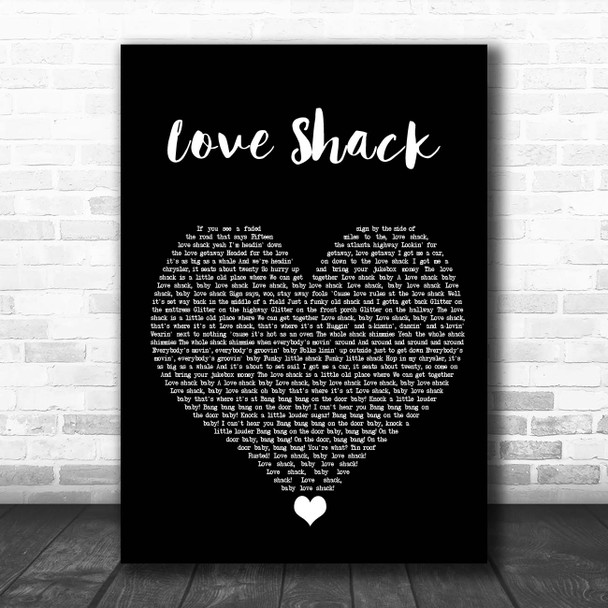 B-52s Love Shack Black Heart Song Lyric Print