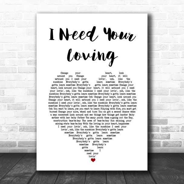 Baby D I Need Your Loving White Heart Song Lyric Print