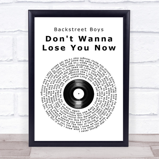 Backstreet Boys Don't Wanna Lose You Now Vinyl Record Song Lyric Print