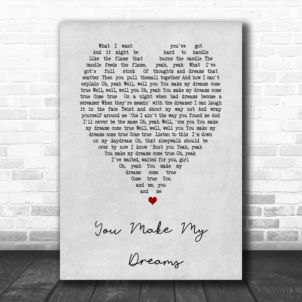 You Make My Dreams Hall & Oates Grey Heart Song Lyric Music Wall Art Print