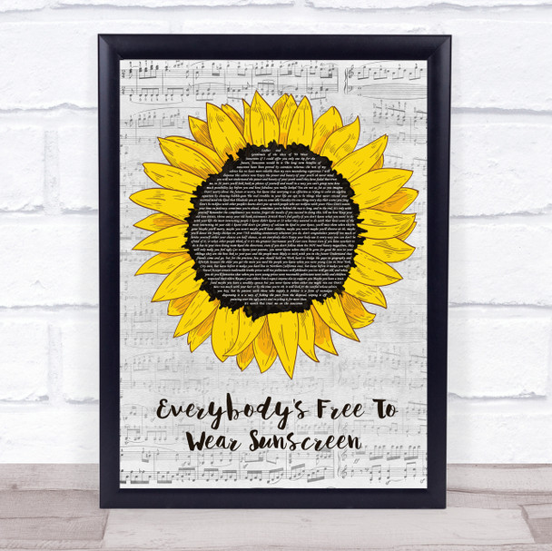 Baz Luhrmann Everybody's Free To Wear Sunscreen Grey Script Sunflower Song Lyric Print