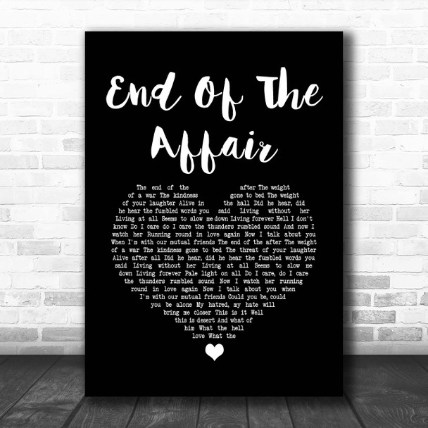 Ben Howard End Of The Affair Black Heart Song Lyric Print