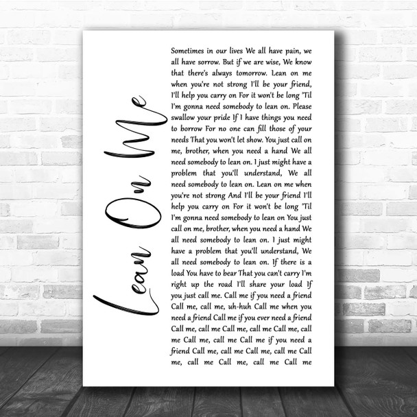 Bill Withers Lean On Me White Script Song Lyric Print