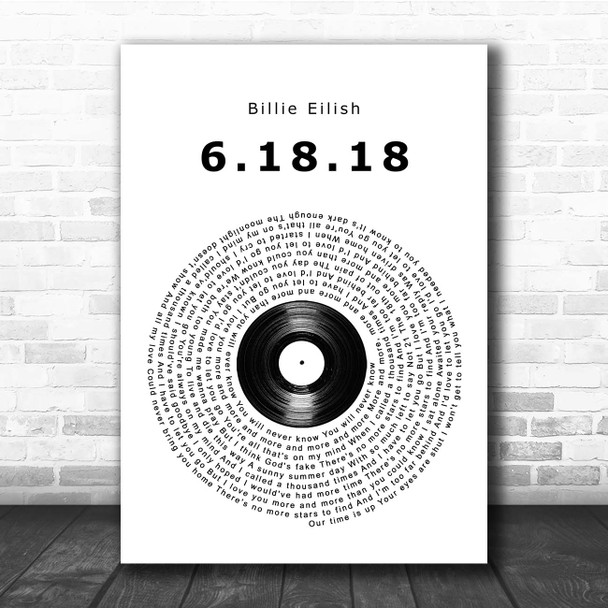 Billie Eilish 6.18.18 Vinyl Record Song Lyric Print
