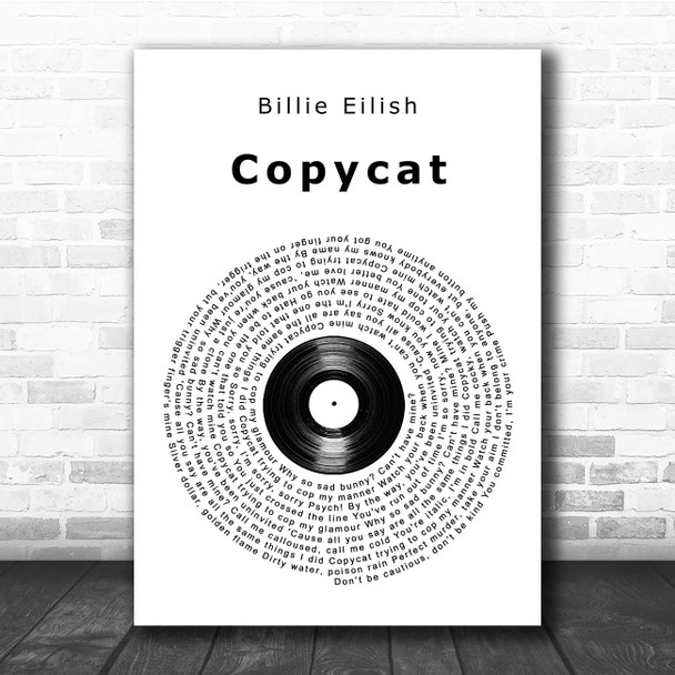 Billie Eilish Copycat Vinyl Record Song Lyric Print