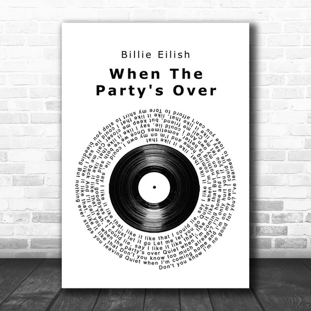 Billie Eilish When The Party's Over Vinyl Record Song Lyric Print