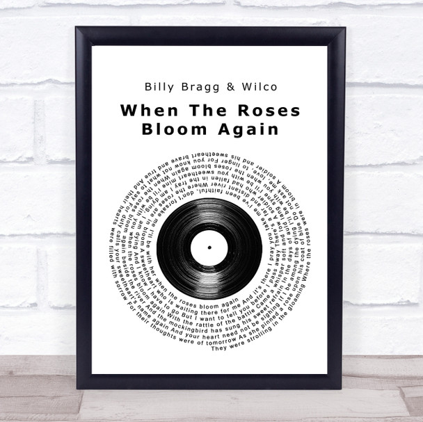 Billy Bragg & Wilco When The Roses Bloom Again Vinyl Record Song Lyric Print