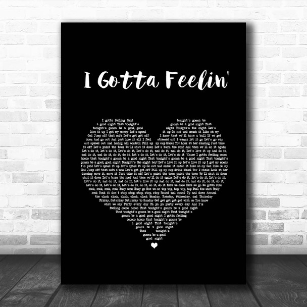 Black Eyed Peas I Gotta Feelin' Black Heart Song Lyric Print