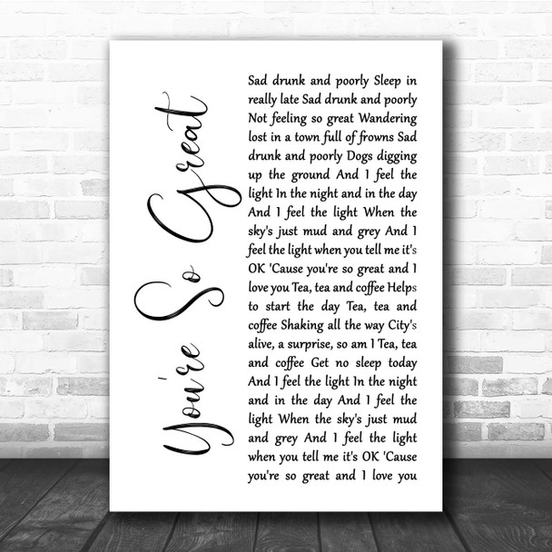 Blur You're So Great White Script Song Lyric Print