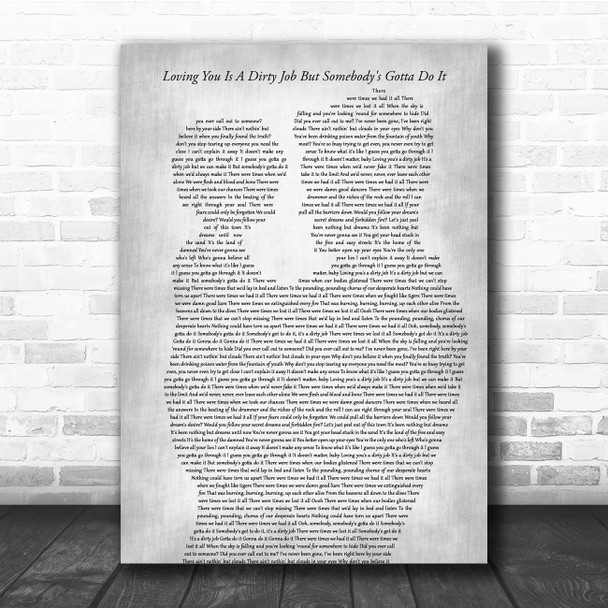 Bonnie Tyler Loving You Is A Dirty Job But Somebody's Gotta Do It Father & Child Grey Song Lyric Print