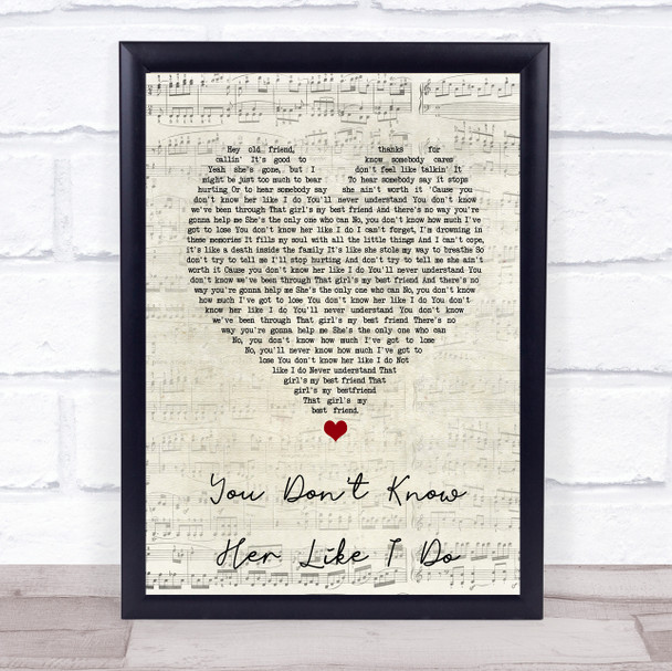 Brantley Gilbert You Don't Know Her Like I Do Script Heart Song Lyric Print