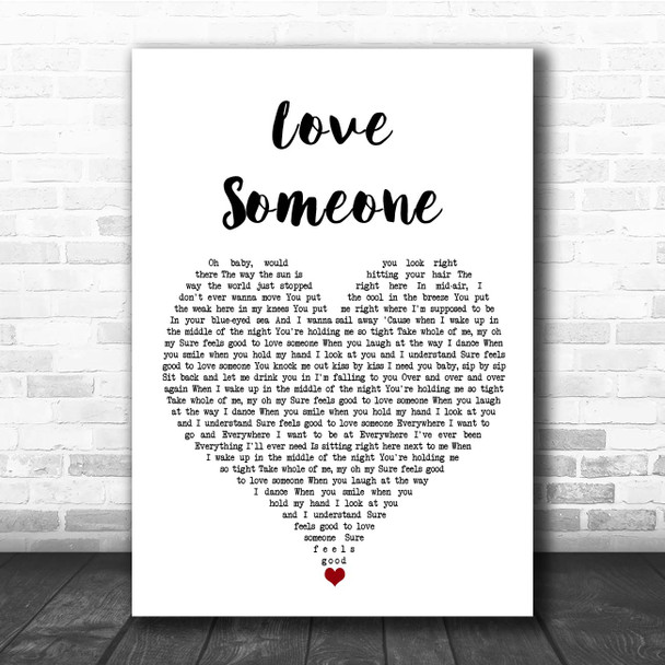 Brett Eldredge Love Someone White Heart Song Lyric Print