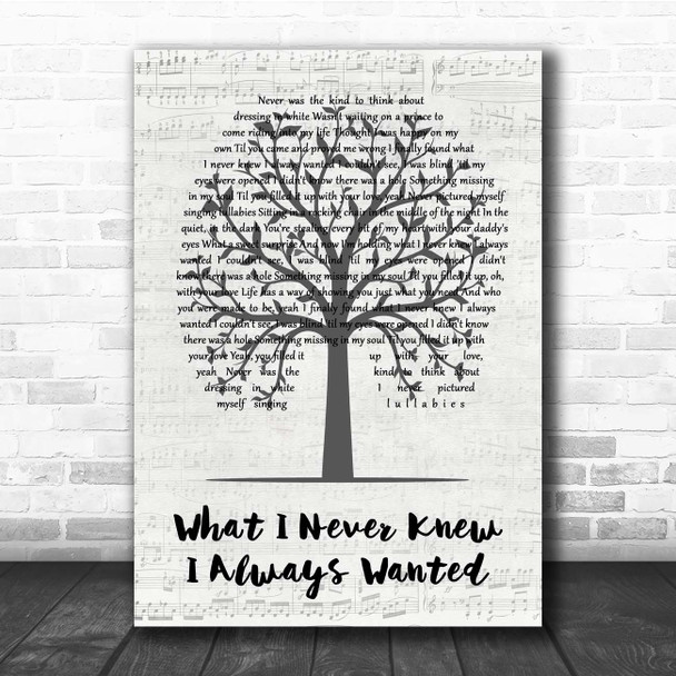 Carrie Underwood What I Never Knew I Always Wanted Music Script Tree Song Lyric Print