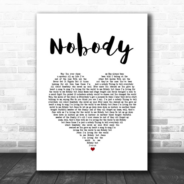 Casting Crowns Nobody White Heart Song Lyric Print